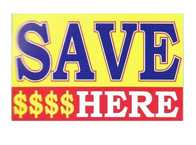SAVE $$$ HERE 3x5 flag. #302r