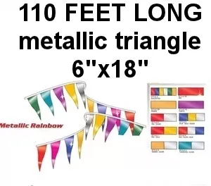 Metallic Triangle Pennants. 6x18   110-feet.  #m-6-110